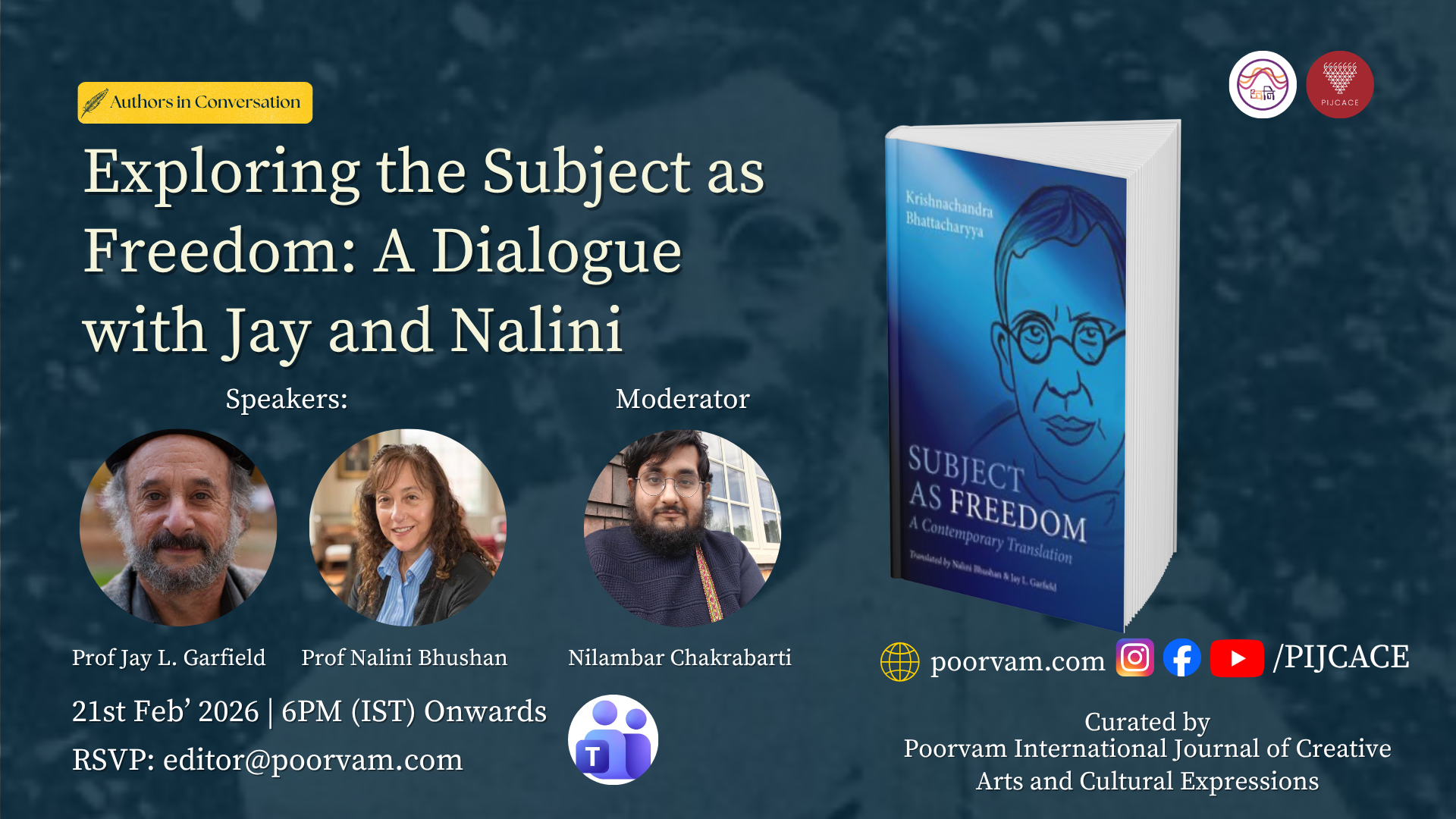 Exploring the Subject as Freedom: A Dialogue with Nalini Bhushan and Jay Garfield